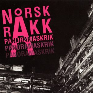Norsk Råkk - Panoramaskrik